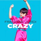 Francine Jordi Single Cover "Crazy I (c) Thomas Buchwalder