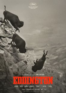 EDDINGTON / Weltpremiere im Wettbewerb der Filmfestspiele von Cannes - deutscher Kinostart am 17. Juli 2025 EDDINGTON / Weltpremiere im Wettbewerb der Filmfestspiele von Cannes - deutscher Kinostart am 17. Juli 2025